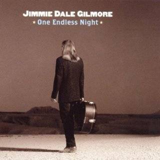   Endless Night by Jimmie Dale Gilmore ( Audio CD   Feb. 29, 2000