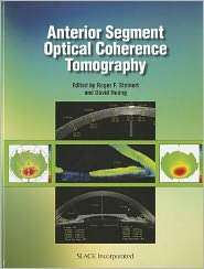 Anterior Segment Optical Coherence Tomography, (1556428081), Roger F 