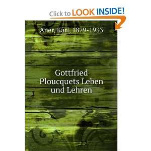    Gottfried Ploucquets Leben und Lehren Karl, 1879 1933 Aner Books