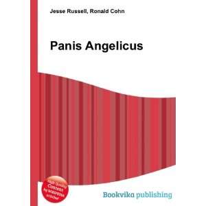  Panis Angelicus Ronald Cohn Jesse Russell Books