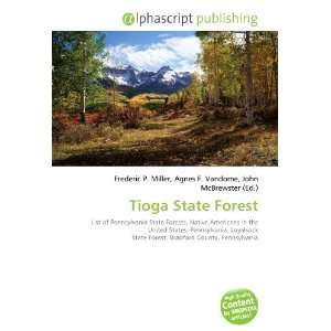  Tioga State Forest (9786133906167) Books