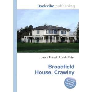  Broadfield House, Crawley Ronald Cohn Jesse Russell 