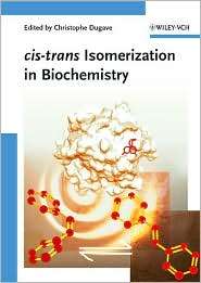 cis trans Isomerization in Biochemistry, (3527313044), Christophe 