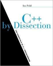 C++ By Dissection, (0201787334), Ira Pohl, Textbooks   