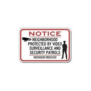  Neighborhood Protected By Video Surveillance And Patrols 