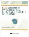Basic Concepts of Psychiatric   Mental Health Nursing   With CD 