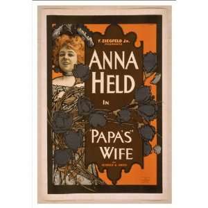   presents Anna Held in Papas wife by DeKoven/Smith