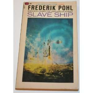  Slave Ship Frederik Pohl Books