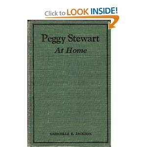  Peggy Stewart At Home Gabrielle E. Jackson Books