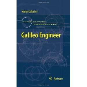  Galileo Engineer (Boston Studies in the Philosophy of 