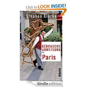 Gebrauchsanweisung für Paris (German Edition) Stephen Clarke 