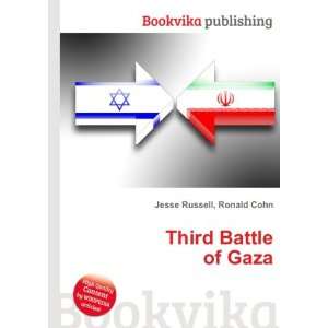  Third Battle of Gaza Ronald Cohn Jesse Russell Books