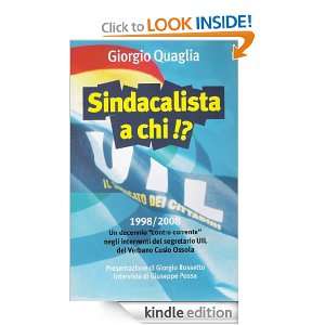 Sindacalista a chi? (Italian Edition) Giorgio Quaglia  