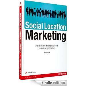 Social Location Marketing (German Edition) Simon Salt  