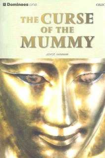   The Curse of the Mummy by Joyce Hannam, Oxford 