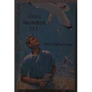  Gull Number 737. Jean Craighead. George Books