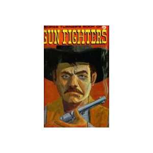  Gunfighters George Turner Books