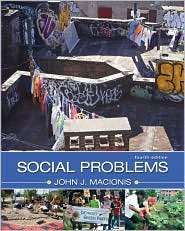 Social Problems, (0205749003), John J. Macionis, Textbooks   Barnes 