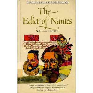  The Edict of Nantes Noel Gerson Books