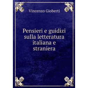   sulla letteratura italiana e straniera Vincenzo Gioberti Books