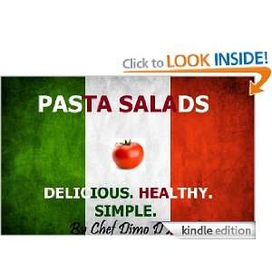 Pasta Salads   Delicious, Healthy, Simple. Chef Dimo DAngilo  