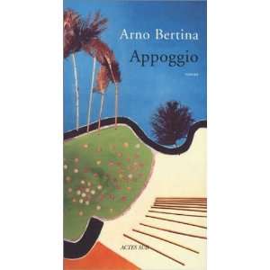  Appoggio Arno Bertina Books