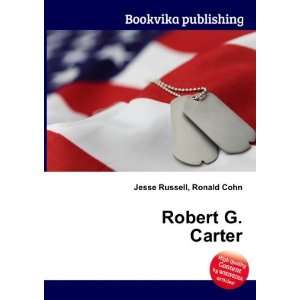  Robert G. Carter Ronald Cohn Jesse Russell Books