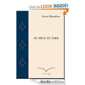 Le Siège de Paris (French Edition) Ernest Dhombres  