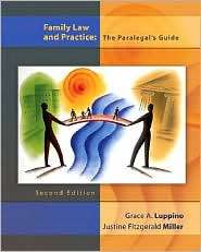 Family Law and Practice The Paralegals Guide, (0132381990), Grace A 