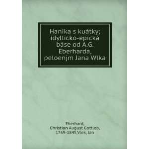   Wlka Christian August Gottlob, 1769 1845,Vlek, Jan Eberhard Books