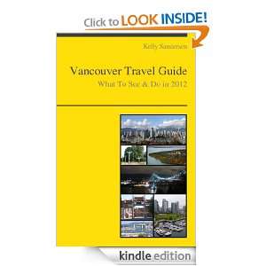 Vancouver, British Columbia (Canada) Travel Guide   What To See & Do 