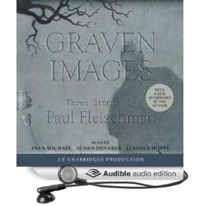  Graven Images (Audible Audio Edition) Paul Fleischman 