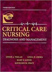 Critical Care Nursing Diagnosis and Management, (0815136927), Lynne A 