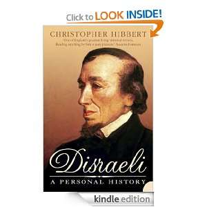 Disraeli A Personal History Christopher Hibbert  Kindle 