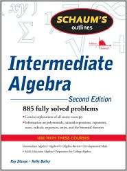 Schaums Outline of Intermediate Algebra, Second Edition, (007162998X 