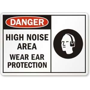  Danger High Noise Area Wear Ear Protection (with graphic 
