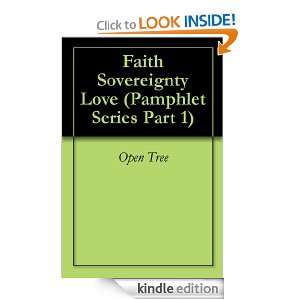 Faith Sovereignty Love (Pamphlet Series Part 1) Open Tree  