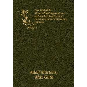   GelÃ¤nde der DomÃ¤ne . Max Guth Adolf Martens  Books