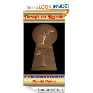 Through the Keyhole Candy Caine  Kindle Store