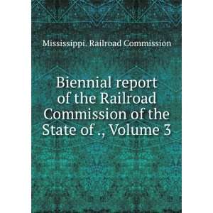   Railroad Commission of the State of Arkansas, Volume 3 Arkansas