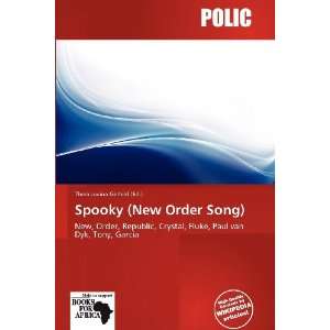  Spooky (New Order Song) (9786138707332) Theia Lucina 