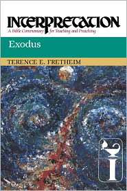 Exodus Interpretation A Bible Commentary for Teaching and Preaching 