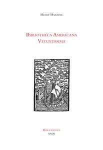 NEW 1492 1550 HENRY HARRISSE ON «INCUNABULA AMERICANA» PRINTED BY 