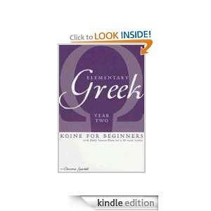 Elementary Greek Koine for Beginners Year Two Textbook Christine 