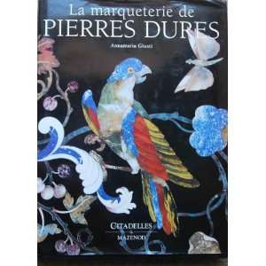  La Marqueterie De Pierres Dures Giusti Books