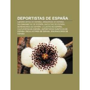  Deportistas de España Ajedrecistas de España, Arqueros 