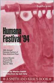 Humana Festival 94 The Complete Plays, (1880399563), Marisa Smith 