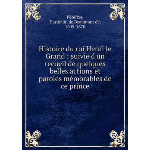   de ce prince Hardouin de Beaumont de, 1605 1670 PÃ©rÃ©fixe Books