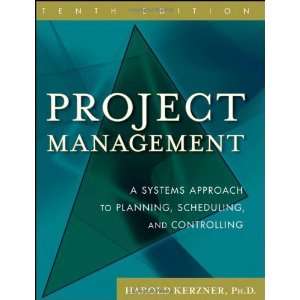  By Harold Kerzner Project Management A Systems Approach 