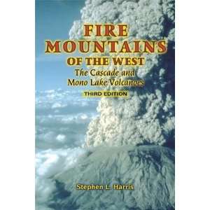   Cascade And Mono Lake Volcanoes [Paperback] Stephen L. Harris Books